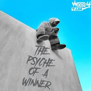 THE PSYCHE OF A WINNER (Explicit)