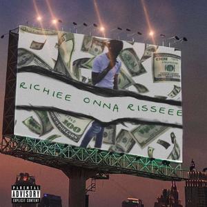 Richie Onna Rise (Explicit)