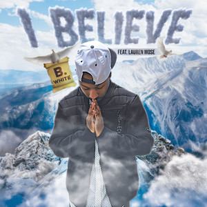 I Believe (Explicit)