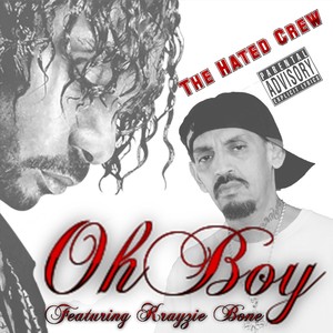 Oh Boy (feat. Krayzie Bone) [Explicit]