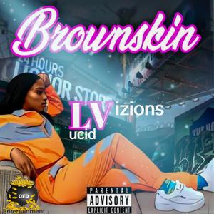 Brownskin (feat. Malik Drake) (Explicit)