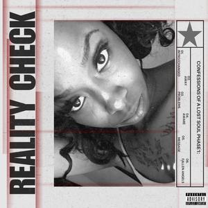 Confessions Of A Lost Soul PHASE1: REALITY CHECK (Explicit)