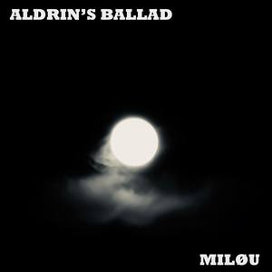 Aldrin's Ballad