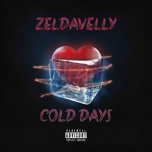 Cold Days (Explicit)