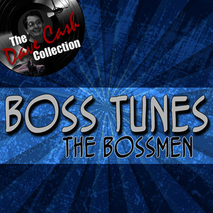 Boss Tunes - [The Dave Cash Collection]