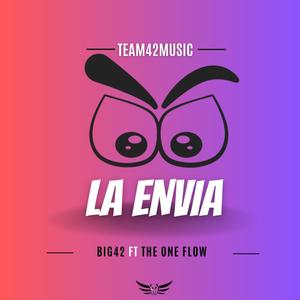 La Envidia (TBT) (feat. BIG42 & The One Flow)
