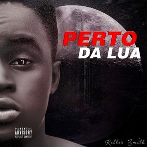 Perto da lua (Explicit)