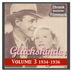History of German Film Music, Vol. 3: Fortune Kids (1934-1936)