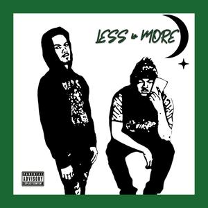 Less is More (Explicit)