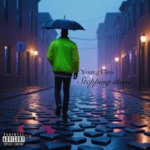 Stepping Stone (Explicit)