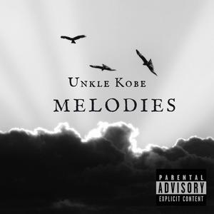 Melodies (Explicit)