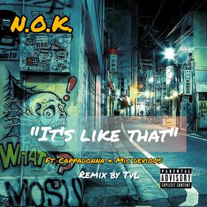 It's Like That (feat. Cappadonna & Mic Devious) [Explicit]