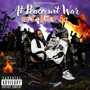 At Peace wit War (Explicit)