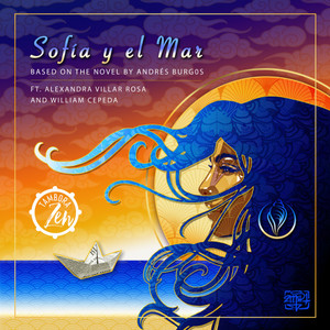 Sofía y el mar (feat. Alexandra Villar Rosa & William Cepeda)