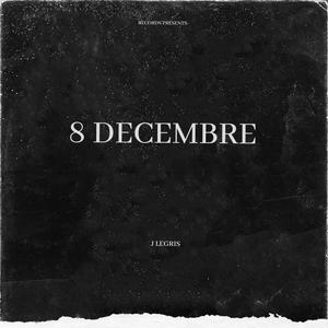 8 DECEMBRE (Explicit)
