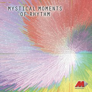 Mystical Moments of Rhythm