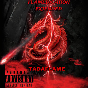 FLAMEDICATION (EXTENDED) [Explicit]