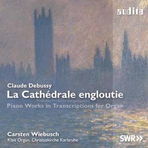 Debussy: La Cathédrale engloutie