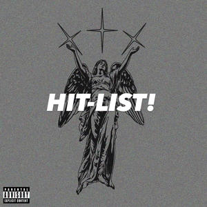 HITLIST! (feat. SHEBA & PsychoJava) (Explicit)