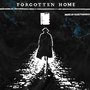 Forgotten Home