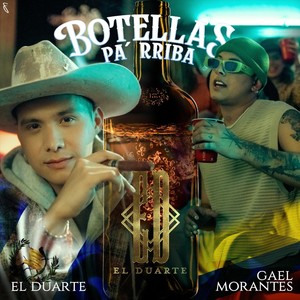 Botellas Pa’ rriba (feat. Gael Morantes)