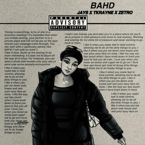 BAHD (feat. TKRAYNE & JAYS)