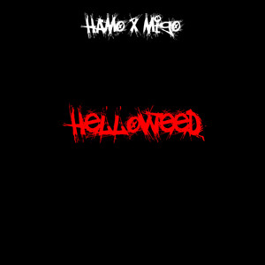 Helloweed (Explicit)