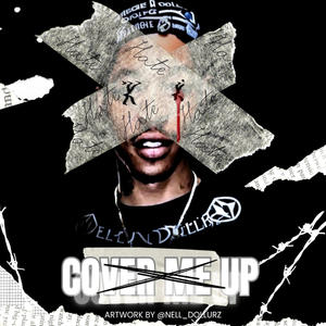 Cover Me Up (Explicit)