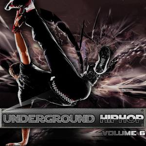 Underground Hip Hop Vol 6