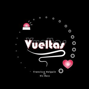 Vueltas (feat. Vic Ross)