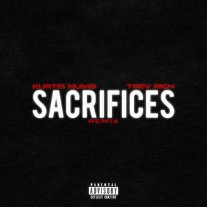 Sacrifices (feat. Trev Rich) (Remix)