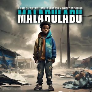 Malabulabu (feat. Swizzy Daphiloso & Shaxson)