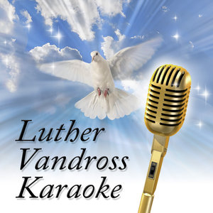 Luther Vandross Karaoke