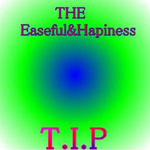 THE Easeful & Happiness