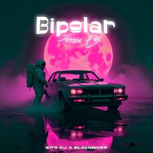 Bipolar (Rkt Chill)