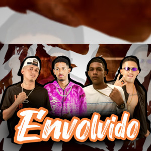 Envolvido (Explicit)