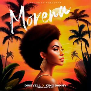 Morena Dineyell (feat. King Danny) [Explicit]