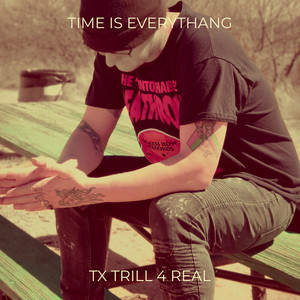 Time Is Everythang (Explicit)