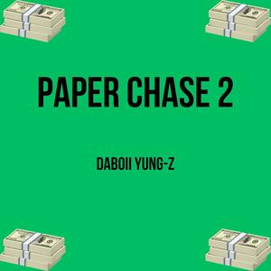 Paper Chase 2 (Explicit)