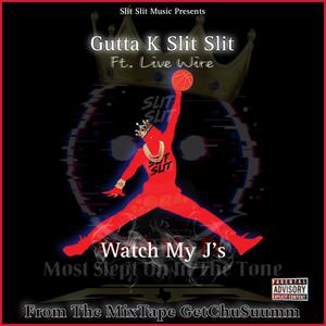 Watch My J's (feat. Live Wire) (Live|Explicit)