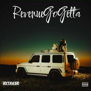 Revenue Go Getta (Explicit)