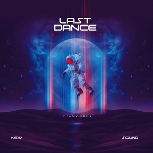 Last Dance (Explicit)