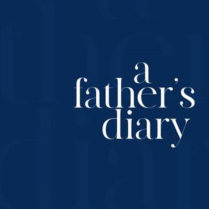 A Father's Diary