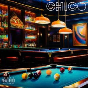 Chico (Explicit)