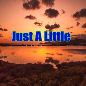 Just-A-Little