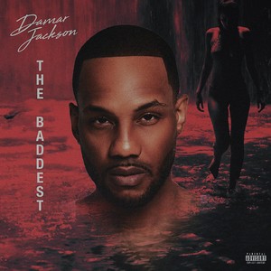 The Baddest (Explicit)