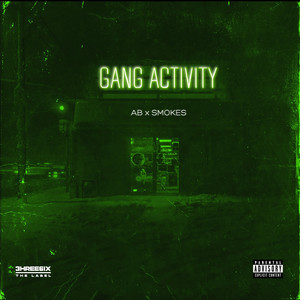 Gang Activity (Explicit)