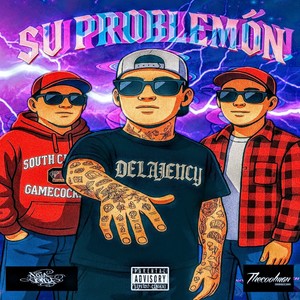 SU PROBLEMÓN (Explicit)