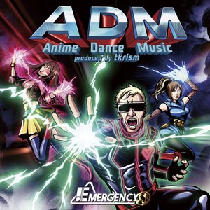 ADM - Anime Dance Music produced by tkrism -