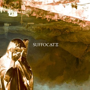 Suffocate